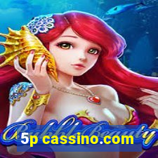 5p cassino.com